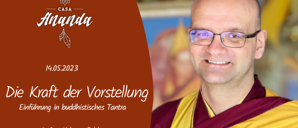 Die Kraft der Vorstellung – Einführung in buddhistisches Tantra